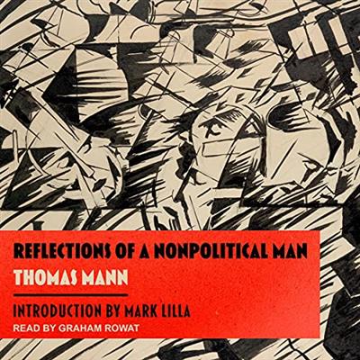 Reflections of a Nonpolitical Man [Audiobook]