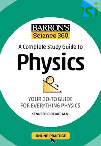 Barron's Science 360 A Complete Study Guide to Physics with Online Practice