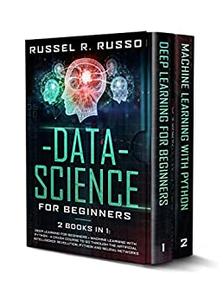 Data Science for Beginners 2 books in 1