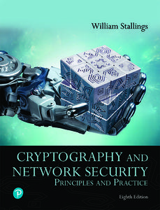 Cryptography and Network Security Principles and Practice, 8th Edition