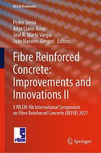 Fibre Reinforced Concrete Improvements and Innovations II