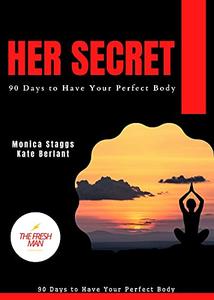 Hers Secret 90 Days to Have Your Perfect Body