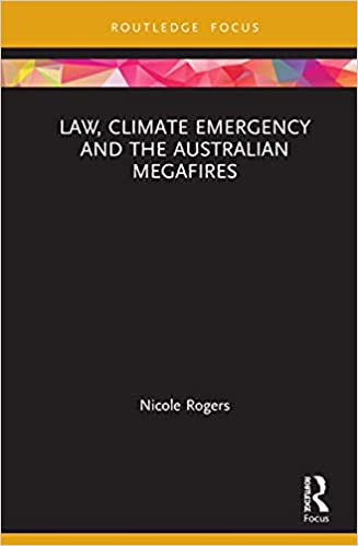 Law, Climate Emergency and the Australian Megafires
