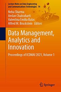 Data Management, Analytics and Innovation Proceedings of ICDMAI 2021, Volume 1