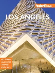 Fodor's Los Angeles with Disneyland & Orange County (Full-color Travel Guide), 29th Edition