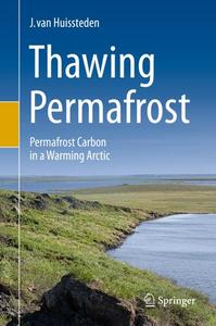 Thawing Permafrost Permafrost Carbon in a Warming Arctic 
