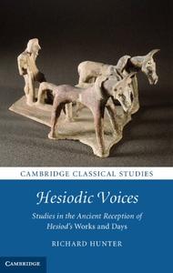 Hesiodic Voices Studies in the Ancient Reception of Hesiod's Works and Days 