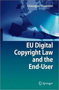 EU Digital Copyright Law and the End-User 