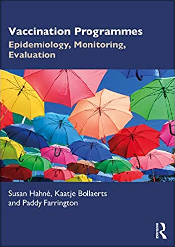 Vaccination Programmes Epidemiology, Monitoring, Evaluation