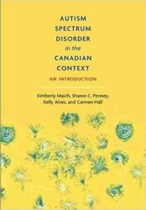 Autism Spectrum Disorder in the Canadian Context An Introduction