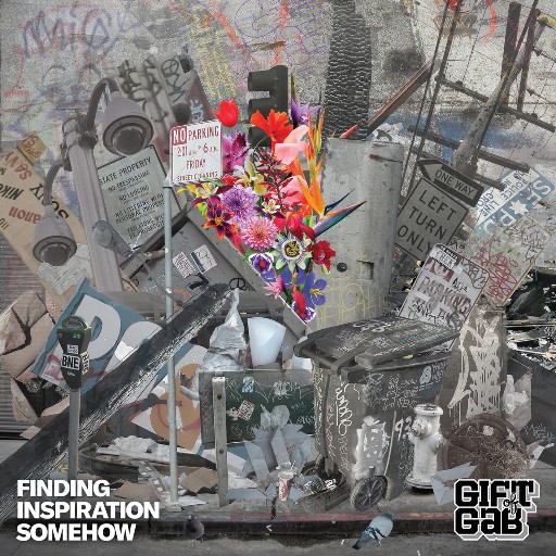 Gift of Gab-Finding Inspiration Somehow-16BIT-WEBFLAC-2021-NACHOS