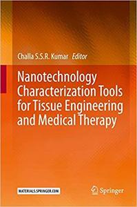Nanotechnology Characterization Tools for Tissue Engineering and Medical Therapy 