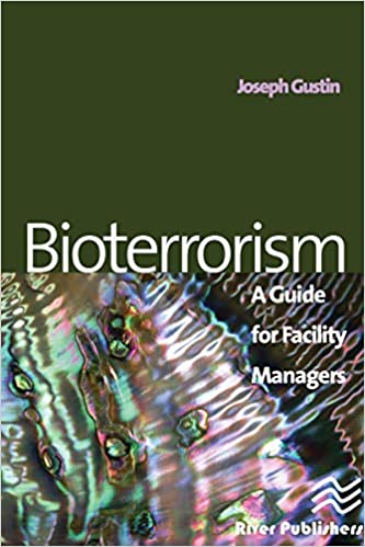 Bioterrorism A Guide for Facility Managers