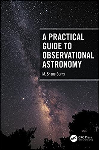 A Practical Guide to Observational Astronomy