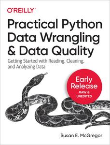 Practical Python Data Wrangling and Data Quality