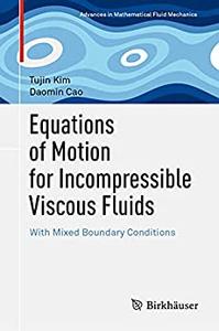 Equations of Motion for Incompressible Viscous Fluids