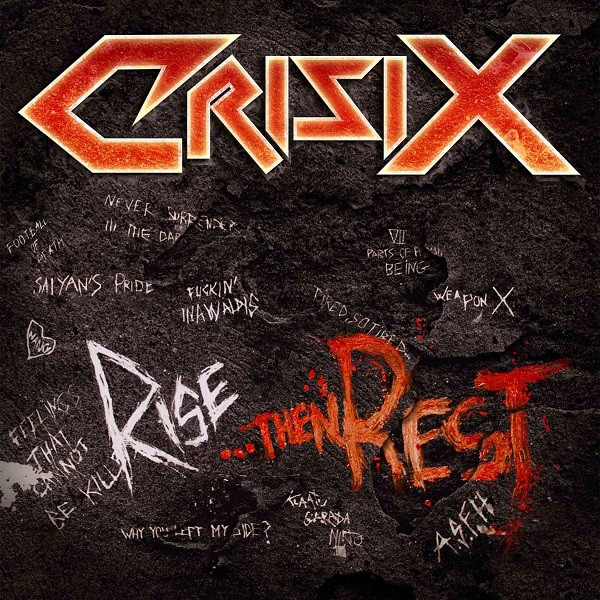 Crisix - Rise...Then Rest (2013) (LOSSLESS)