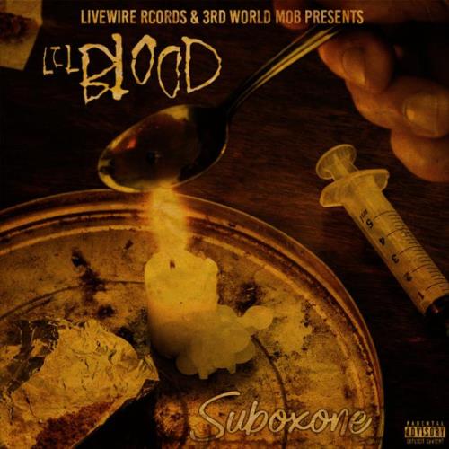 Lil Blood - Suboxone (2021)