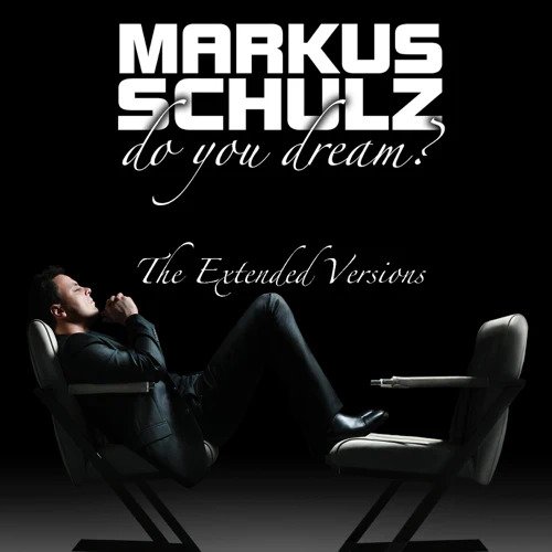 Markus Schulz-Do You Dream The Extended Versions-WEB-2010-FLAC