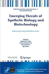Emerging Threats of Synthetic Biology and Biotechnology