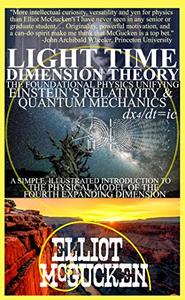 Light Time Dimension Theory