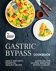 Gastric Bypass Cookbook Quick and Easy