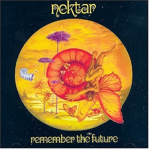 Nektar - Remember The Future 1973 (2011 Remastered) (2CD)