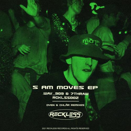 .wav_909 & 7thRaw - 5am Moves EP (2021)
