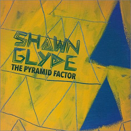 Shawn Glyde - The Pyramid Factor (2021)