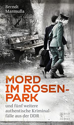 Cover: Berndt Marmulla - Mord im Rosenpark