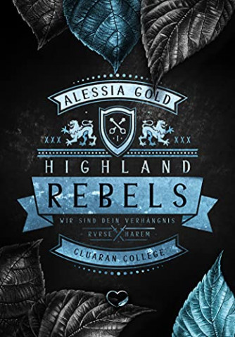 Cover: Gold, Alessia - Highland Rebels Wir sind dein Verhängnis (Dark Reverse Harem)