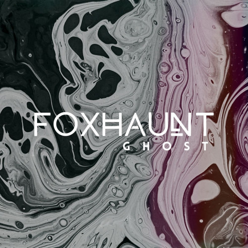 Foxhaunt - Ghost [Single] (2021)