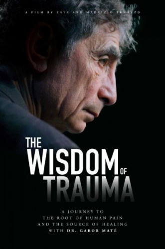 Science and Nonduality - The Wisdom of Trauma (2021)