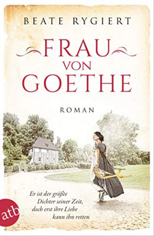 Cover: Beate Rygiert - Frau von Goethe