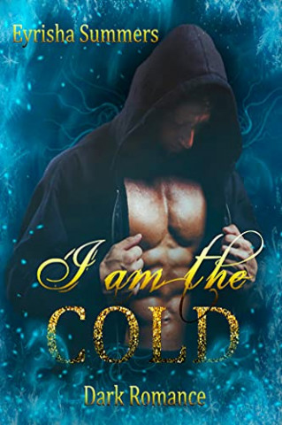 Cover: Eyrisha Summers - I am the Cold (Band 1)