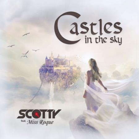 Scotty feat Miss Roque - Castles in the Sky (2021)