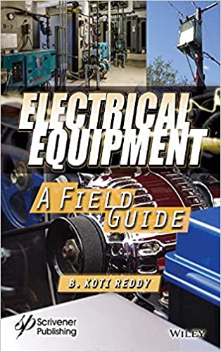 Electrical Equipment A Field Guide