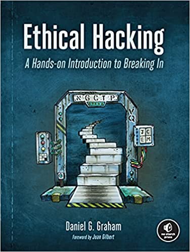 Ethical Hacking: A Hands on Introduction to Breaking In