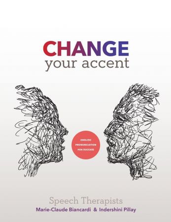 Change Your Accent: English Pronunciation for Success