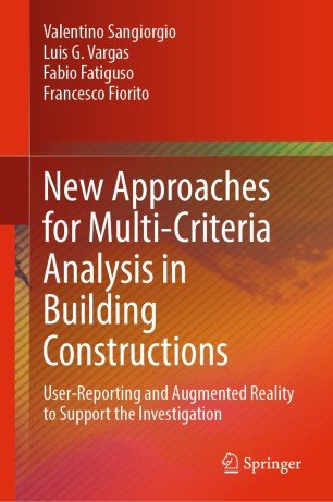 New Approaches for Multi Criteria Analysis in Building Constructions