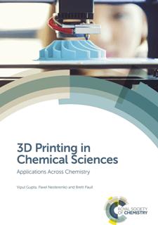 3D Printing in Chemical Sciences : Applications Across Chemistry (EPUB)
