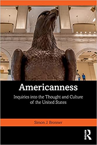 Americanness Inquiries into the Thought and Culture of the United States