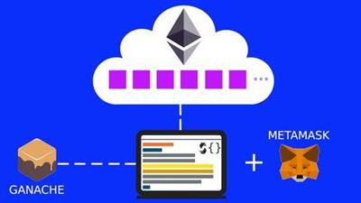 Udemy - Ethereum and Solidity, The Complete Guide for Developer (Updated 9.2021)