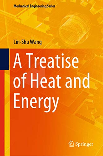 A Treatise of Heat and Energy (True EPUB)