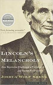 Lincoln's Melancholy How Depression Challenged a President and Fueled His Greatness [AudioBook]