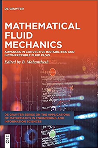 Mathematical Fluid Mechanics Advances on Convection Instabilities and Incompressible Fluid Flow