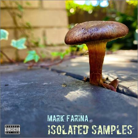 Mark Farina - Isolated Samples (2021)