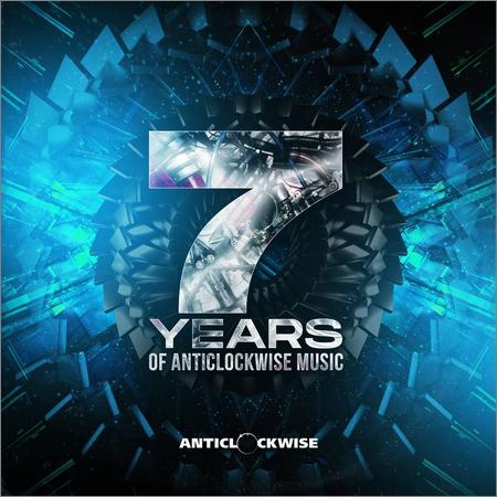 VA - 7 Years Of Anticlockwise Music (2021)