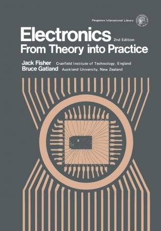 Electronics - From Theory Into Practice: Applied Electricity and Electronics Division