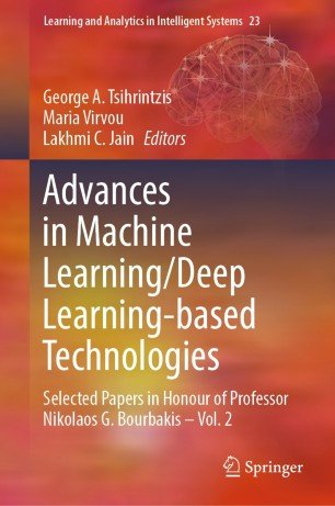 Advances in Machine Learning/Deep Learning based Technologies